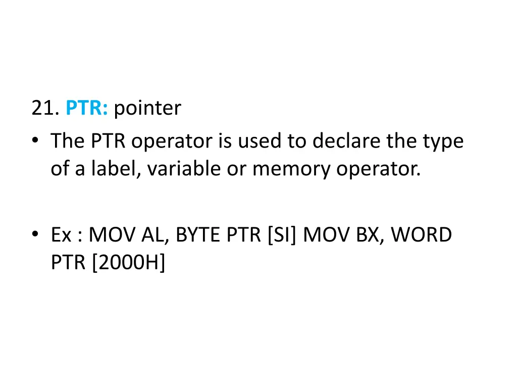 21 ptr pointer the ptr operator is used