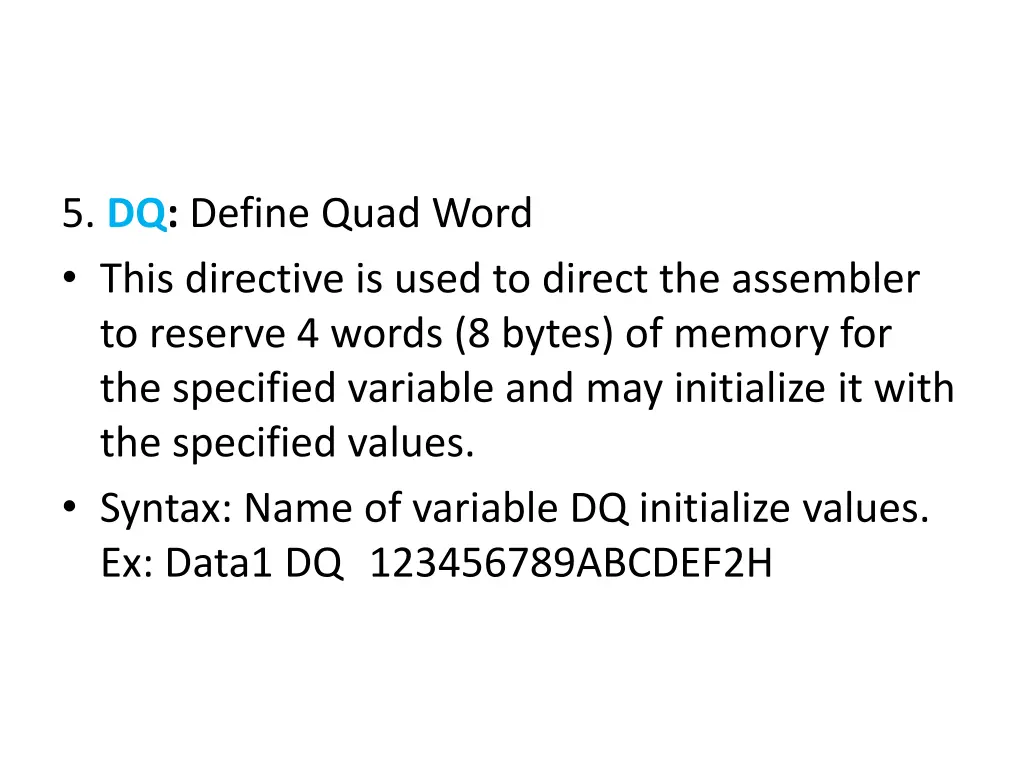 5 dq define quad word this directive is used