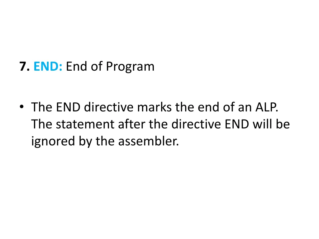 7 end end of program