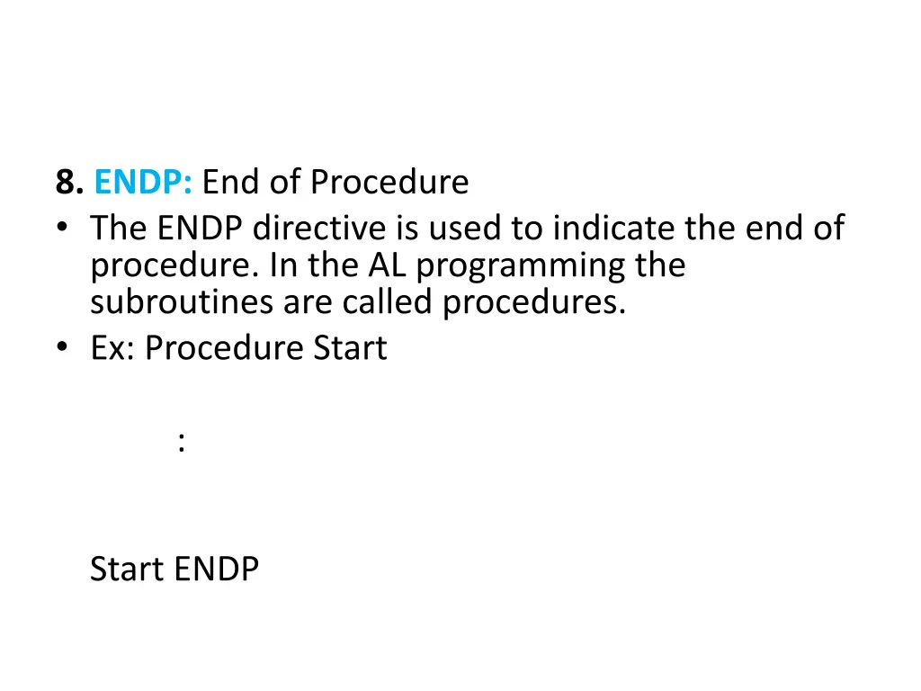 8 endp end of procedure the endp directive