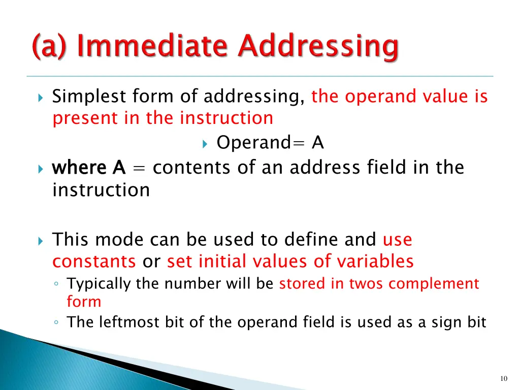 simplest form of addressing the operand value