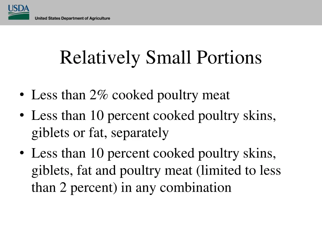 relatively small portions 1