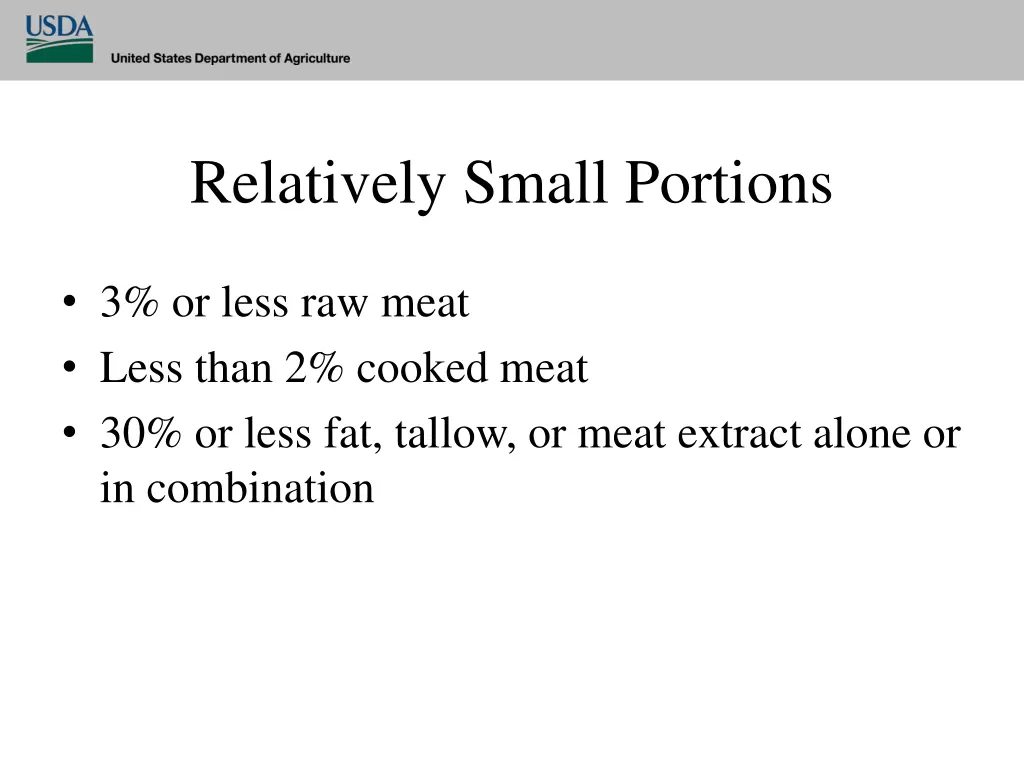 relatively small portions