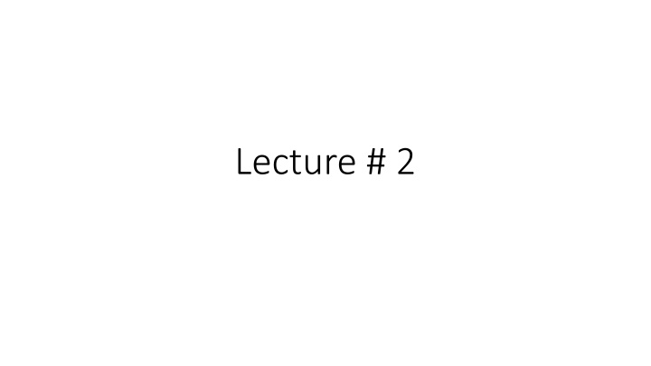 lecture 2