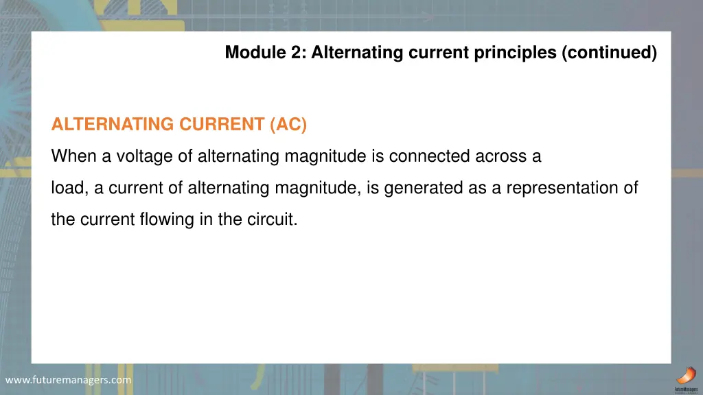 module 2 alternating current principles continued