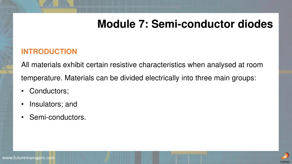 module 7 semi conductor diodes