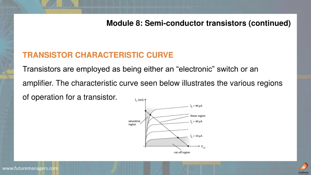 module 8 semi conductor transistors continued 2