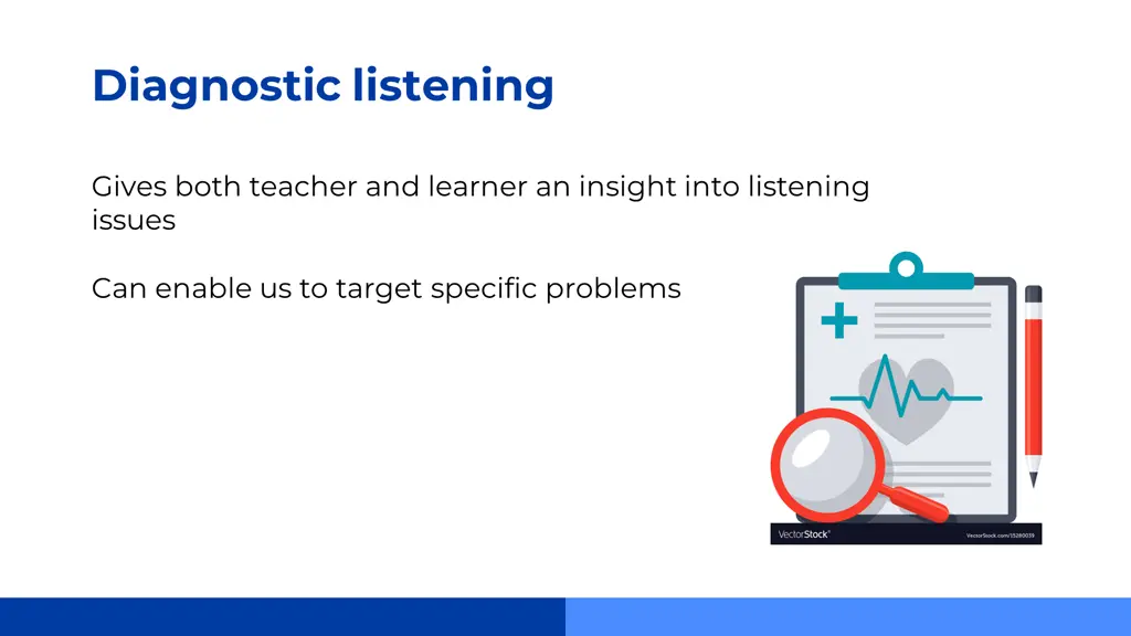 diagnostic listening