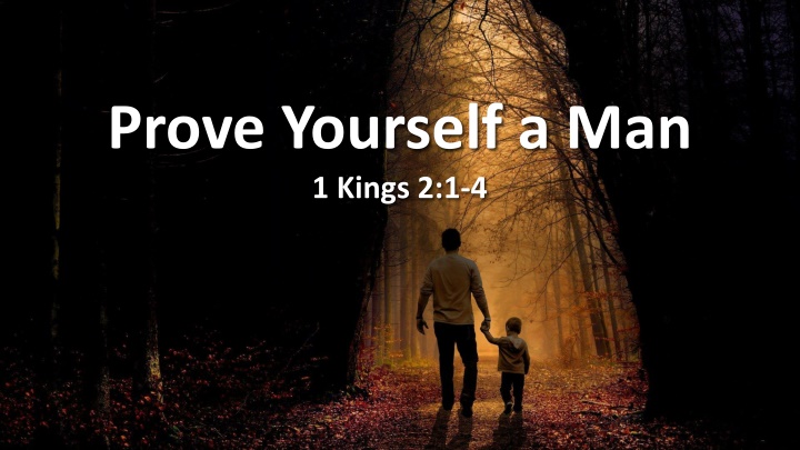 prove yourself a man 1 kings 2 1 4