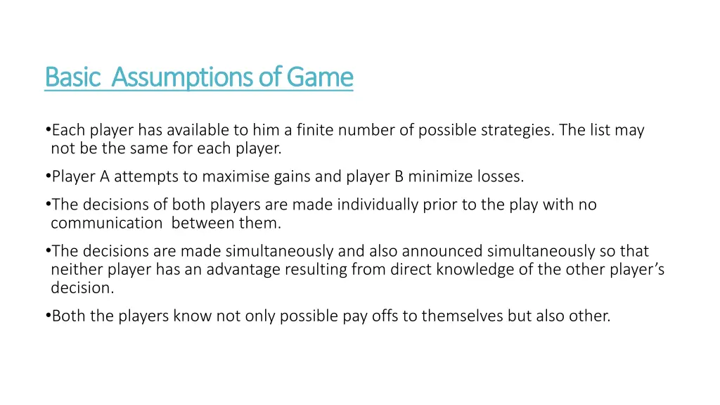 basic assumptions of game basic assumptions