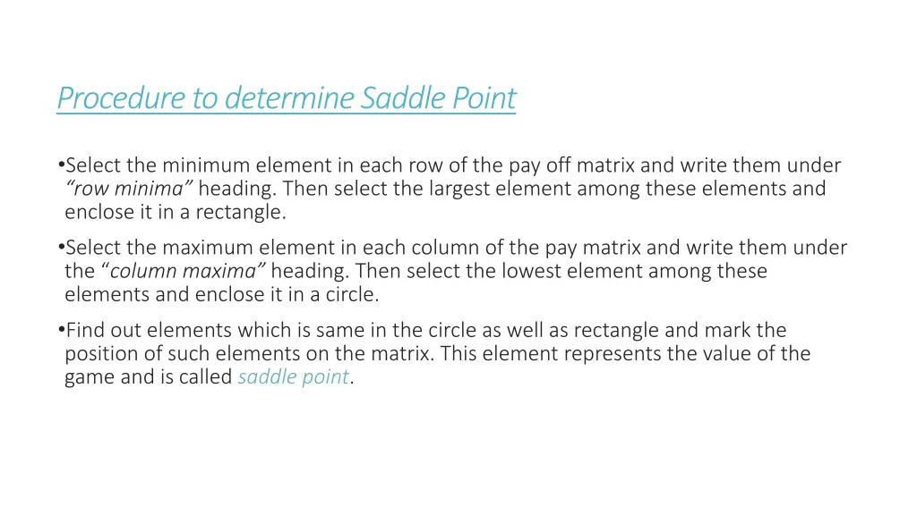 procedure to determine saddle point