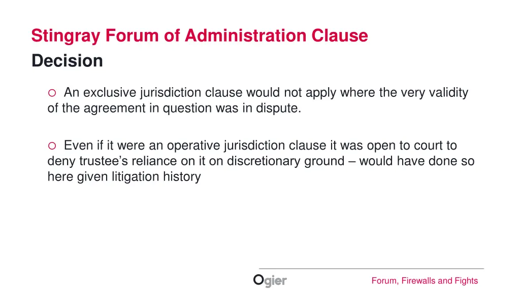 stingray forum of administration clause decision