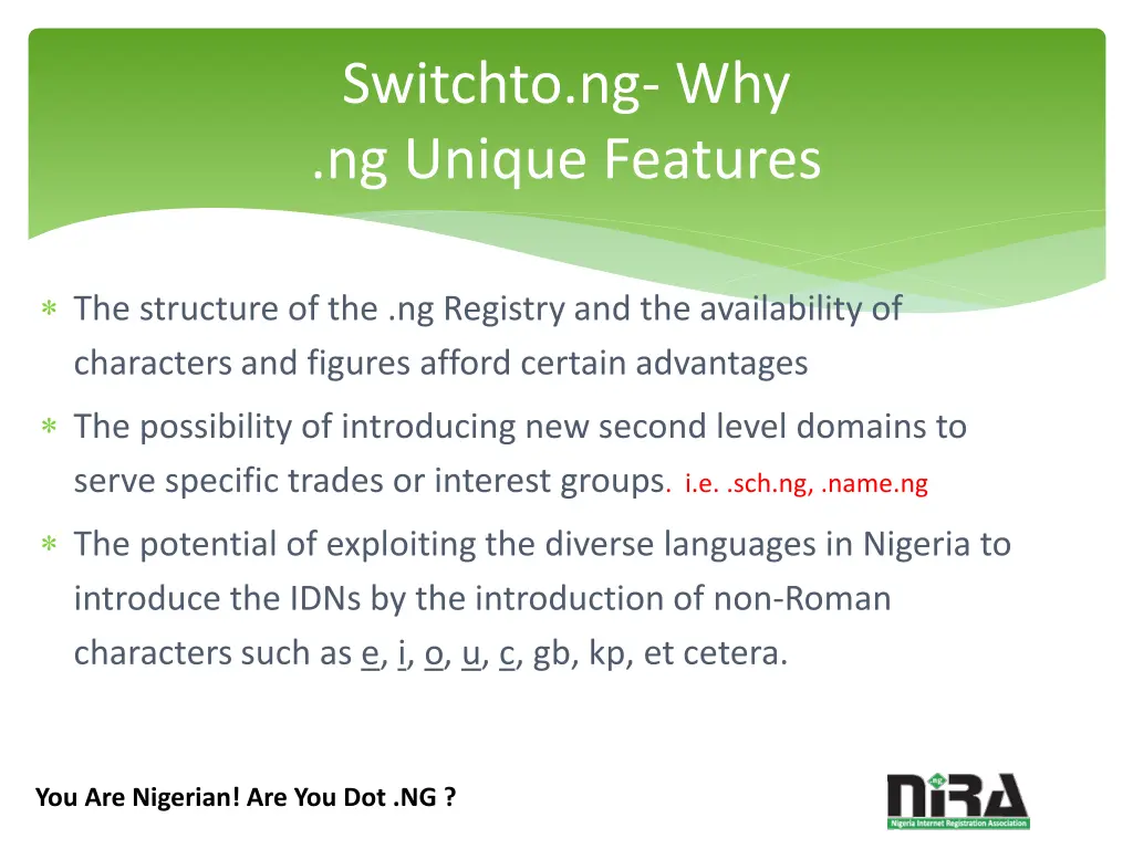 switchto ng why ng unique features