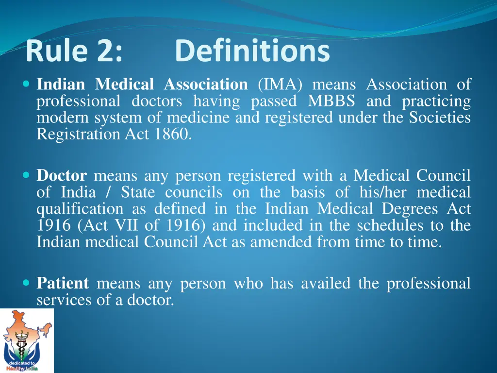 rule 2 indian medical association ima means