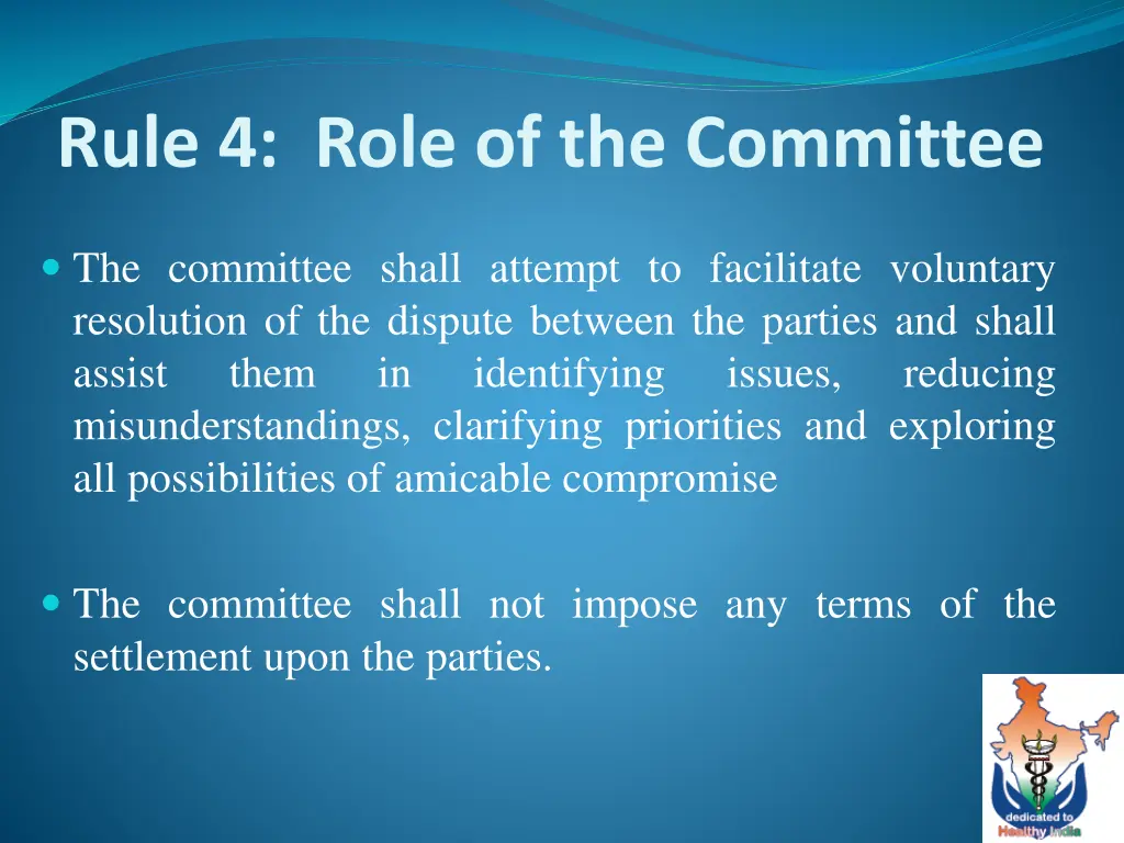 rule 4 role of the committee