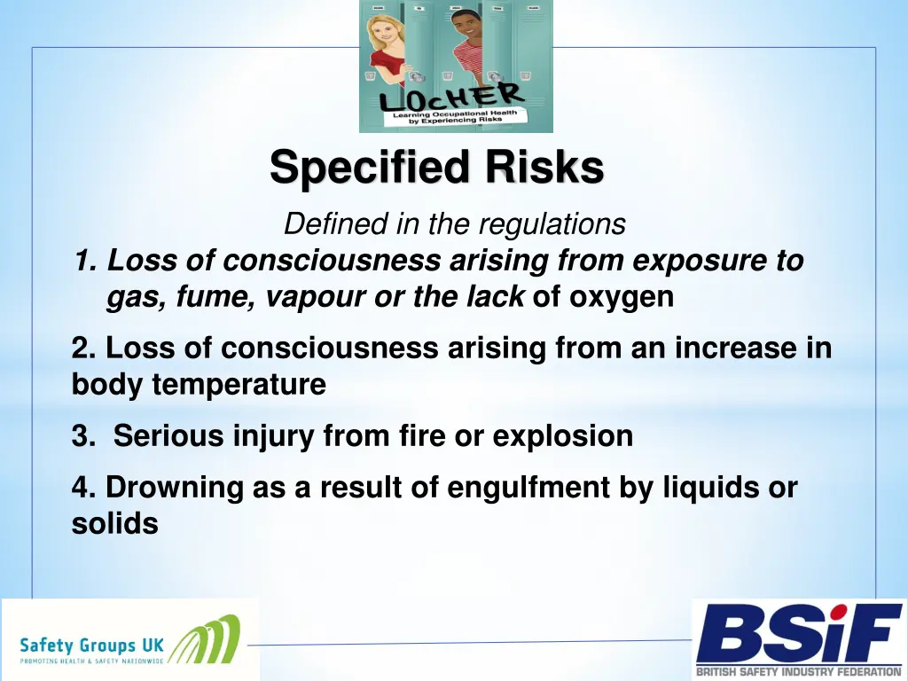 specified risks defined in the regulations