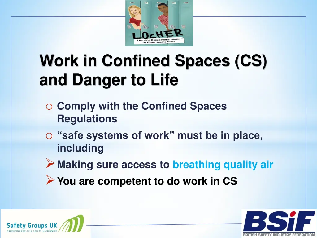 work in confined spaces cs and danger to life