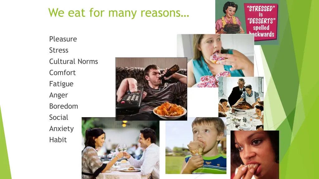 we eat for many reasons