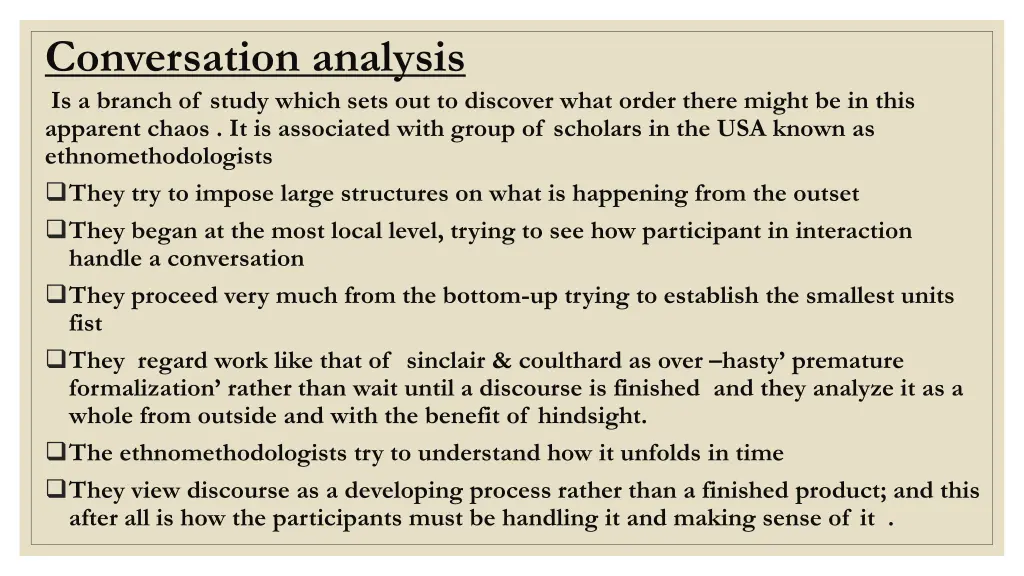 conversation analysis is a branch of study which