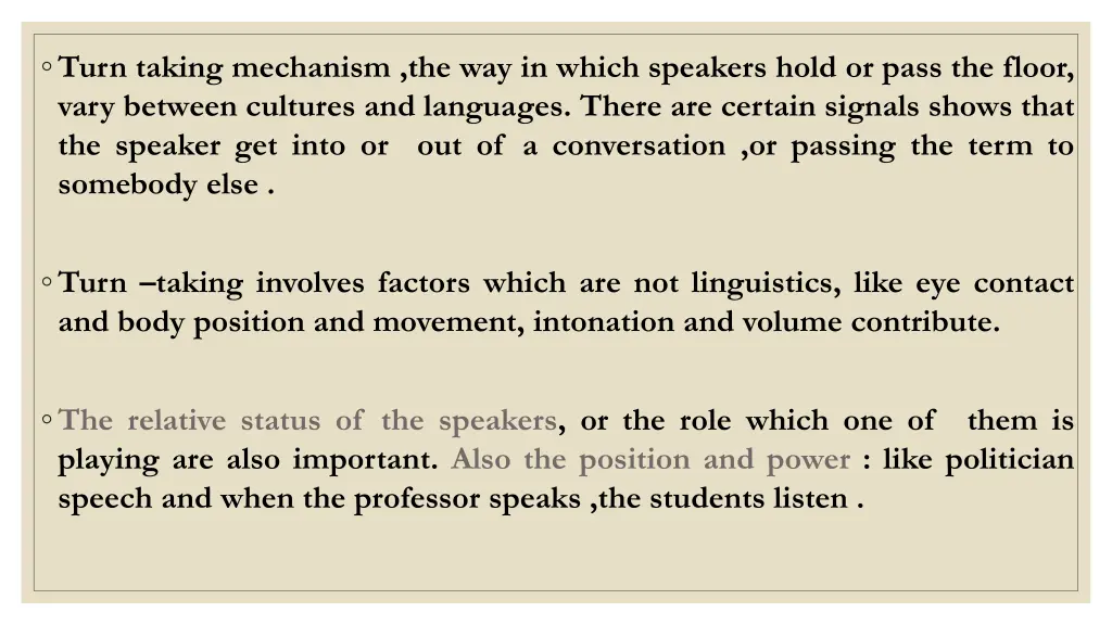 turn taking mechanism the way in which speakers