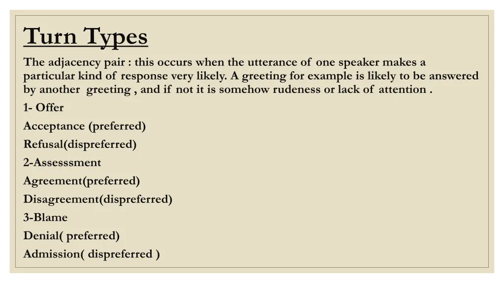 turn types the adjacency pair this occurs when