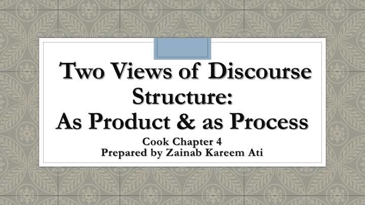 two views of discourse structure as product