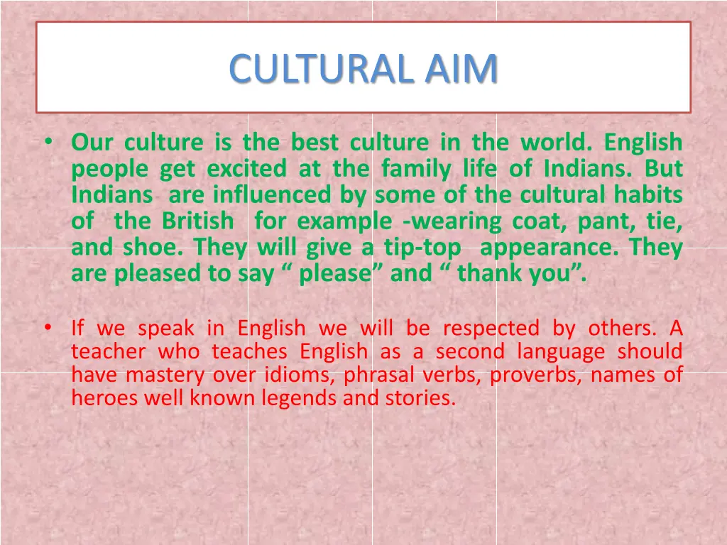 cultural aim