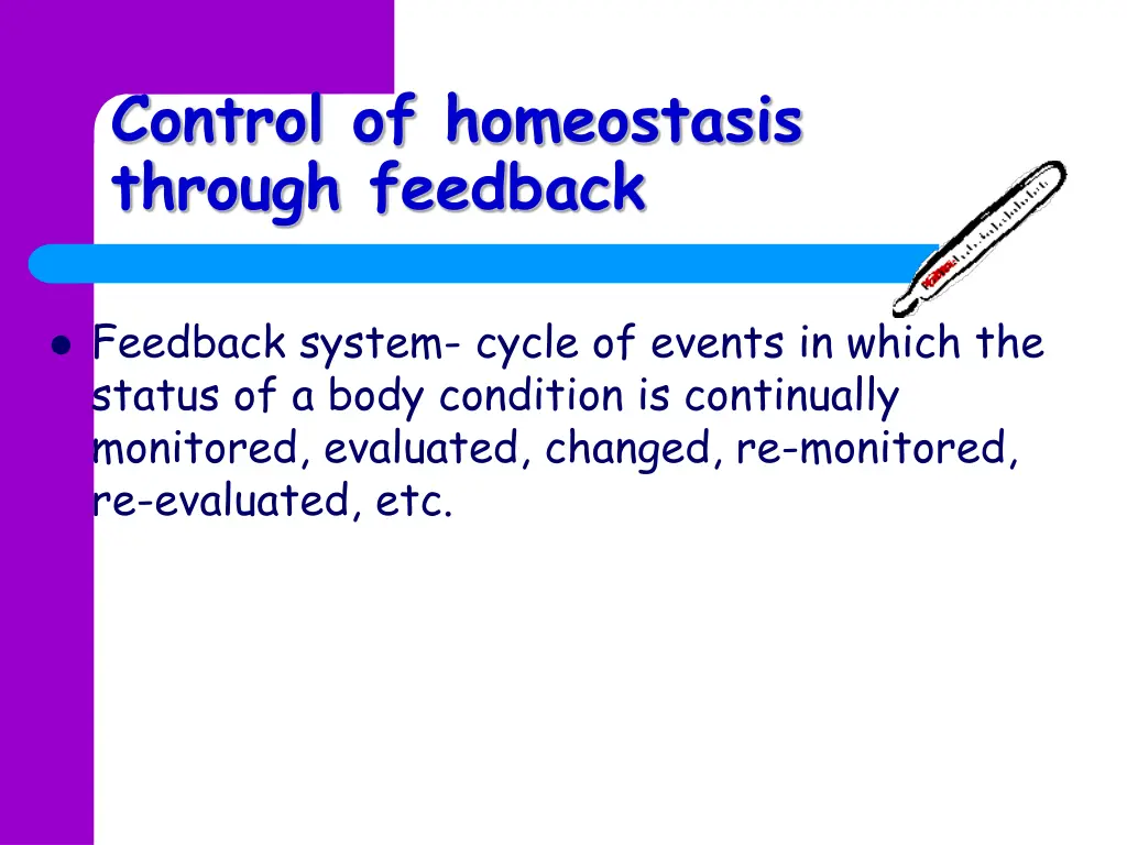 control of homeostasis through feedback