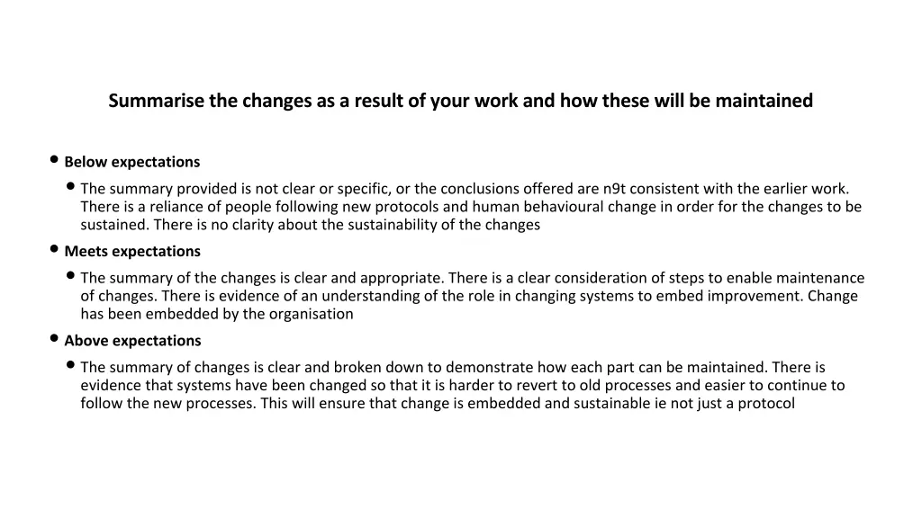 summarise the changes as a result of your work