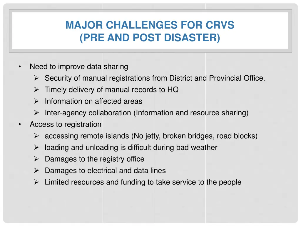 major challenges for crvs pre and post disaster