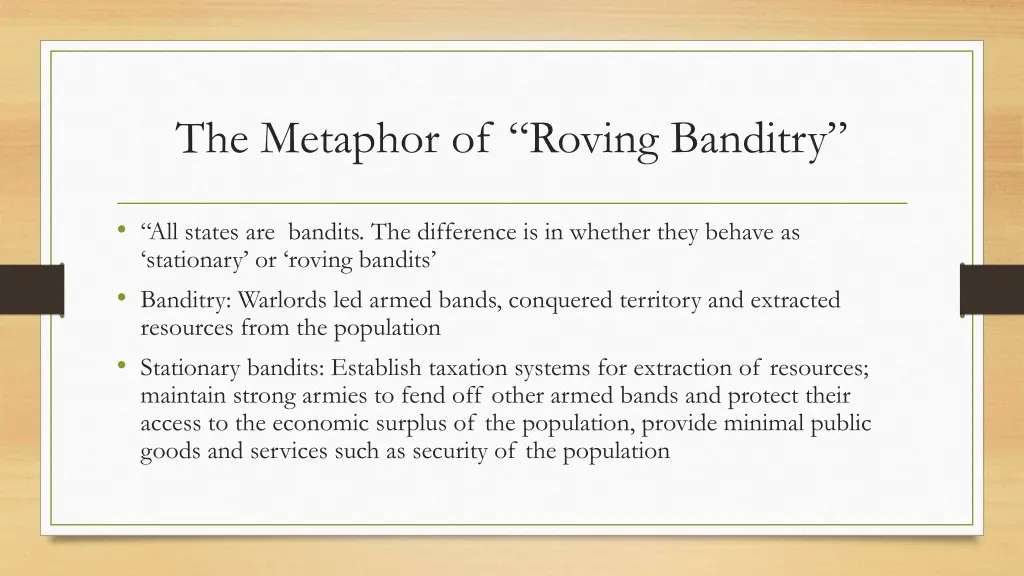 the metaphor of roving banditry