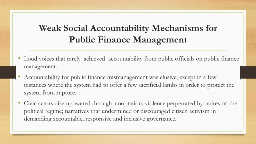 weak social accountability mechanisms for public