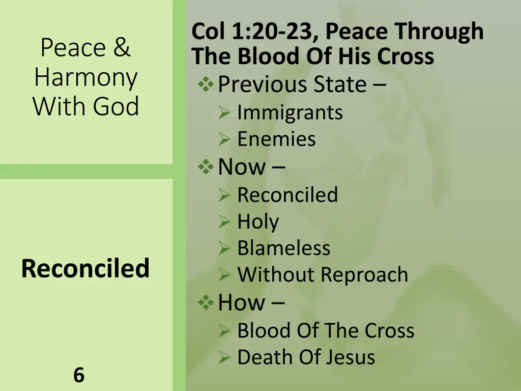 col 1 20 23 peace through the blood of his cross