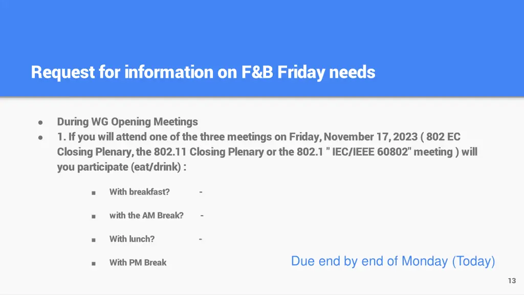 request for information on f b friday needs