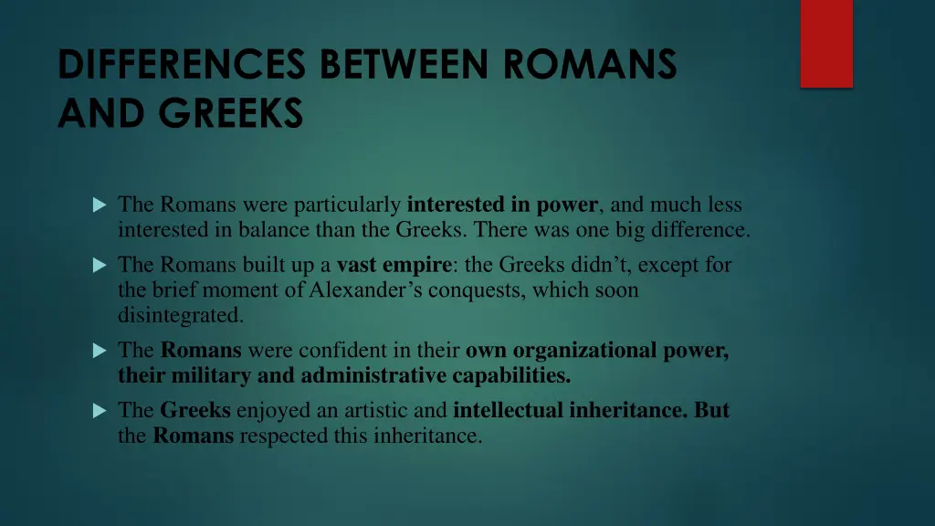 differences between romans and greeks