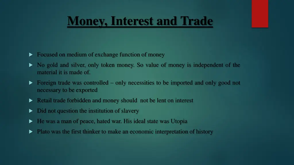 money interest and trade