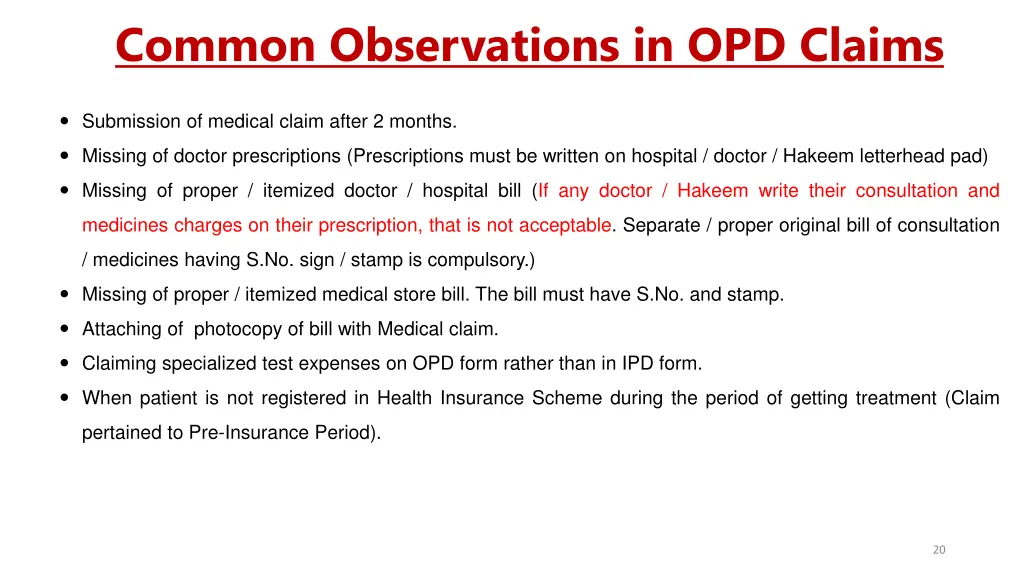 common observations in opd claims