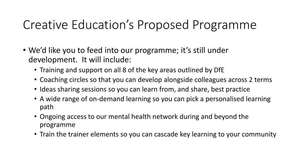 creative education s proposed programme