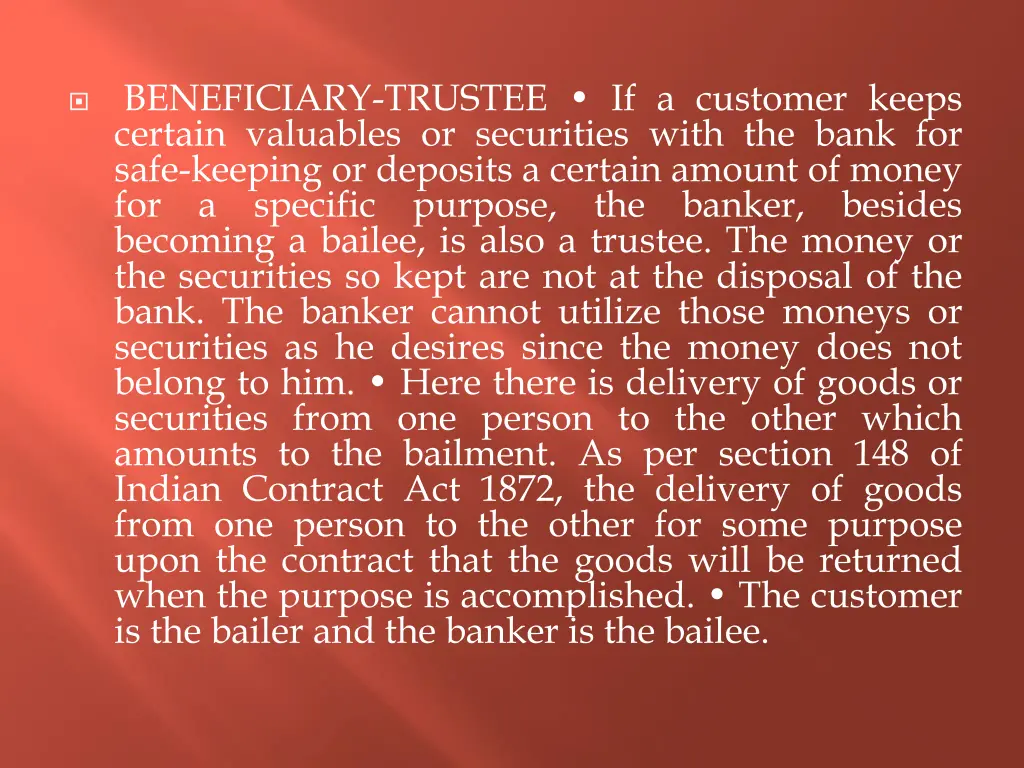 beneficiary trustee if a customer keeps certain