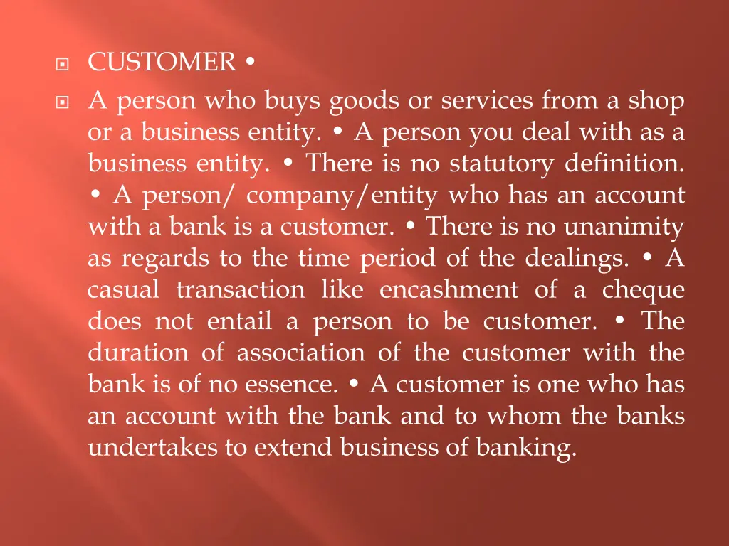 customer a person who buys goods or services from