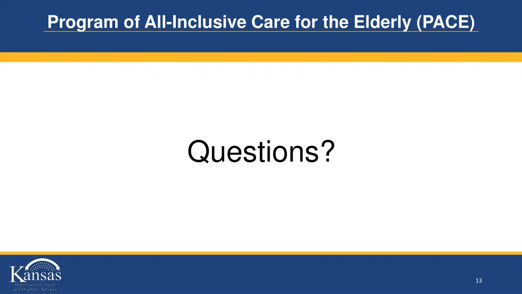 program of all inclusive care for the elderly pace 11