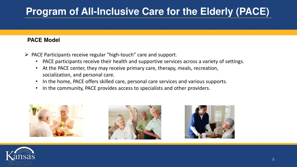 program of all inclusive care for the elderly pace 3