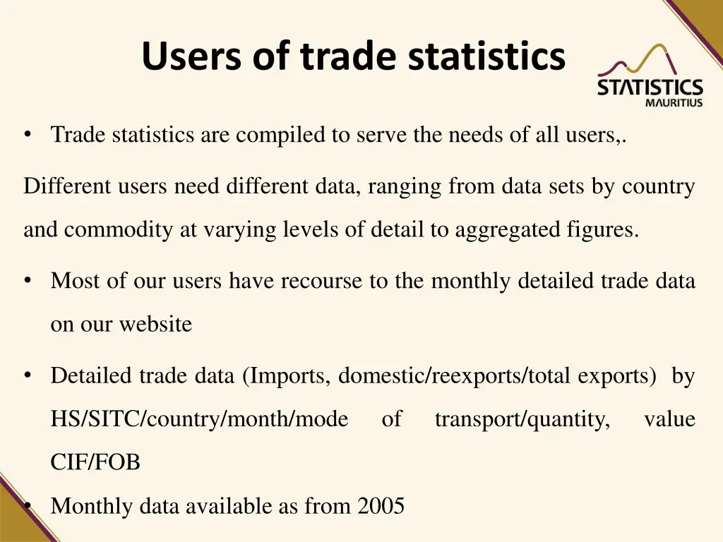 users of trade statistics