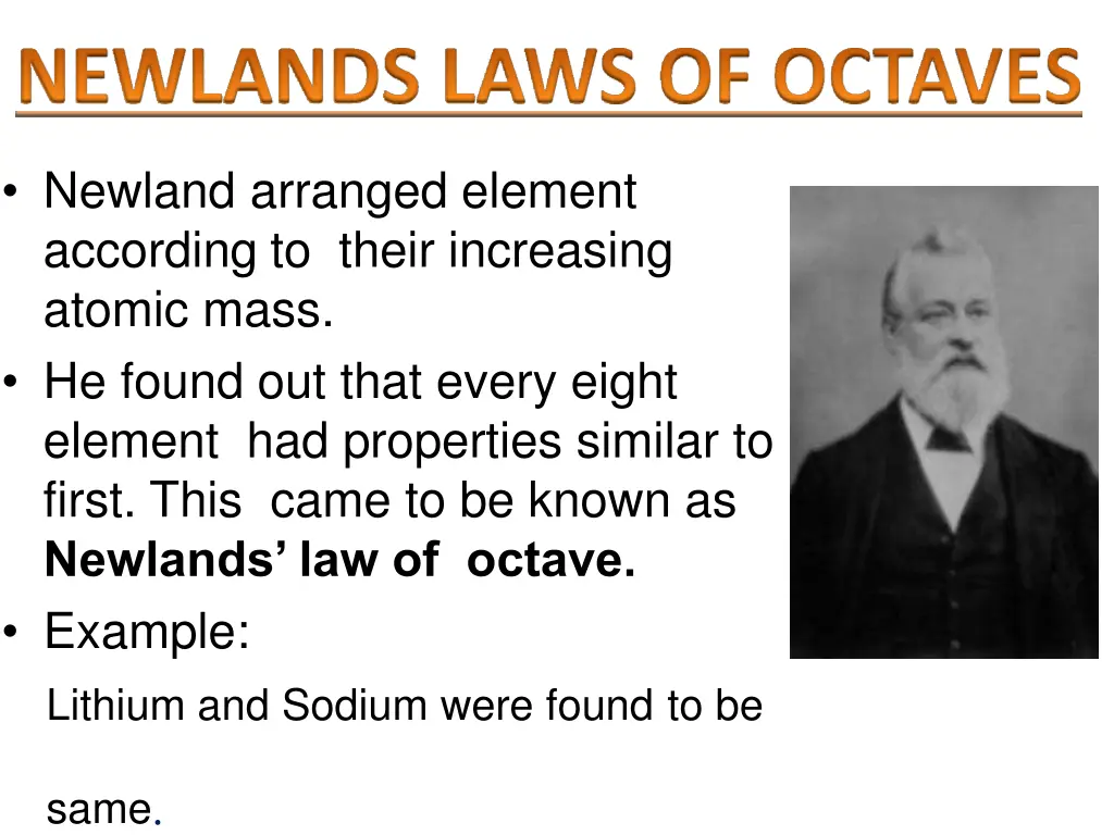 newland arranged element according to their