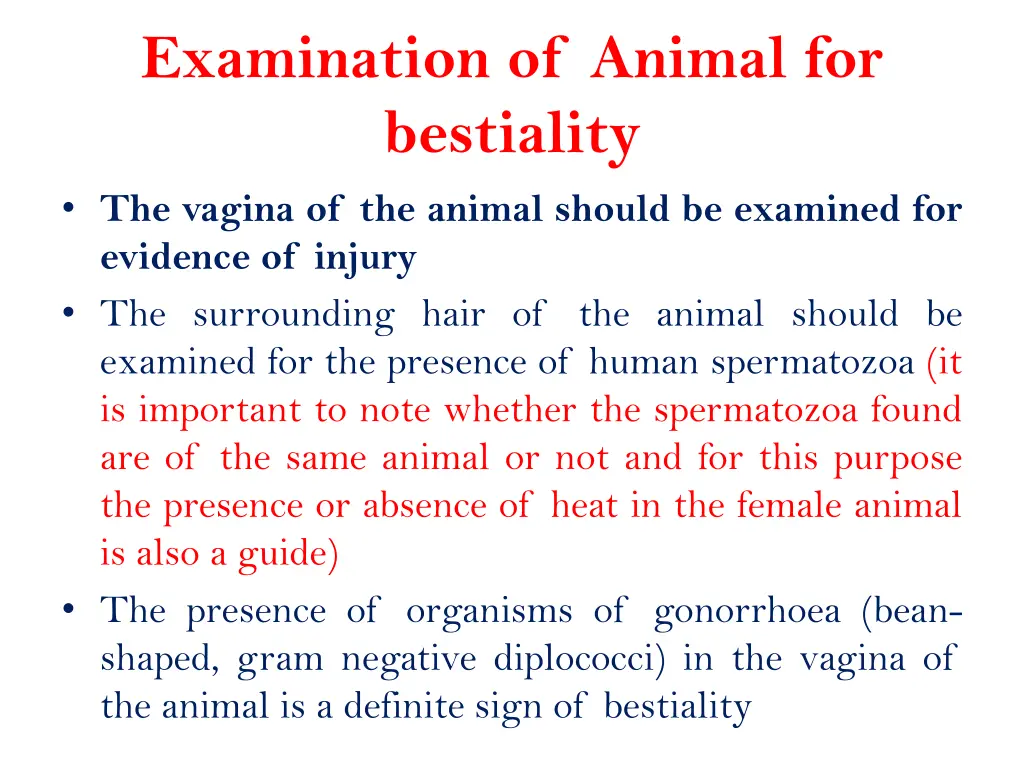 examination of animal for bestiality the vagina