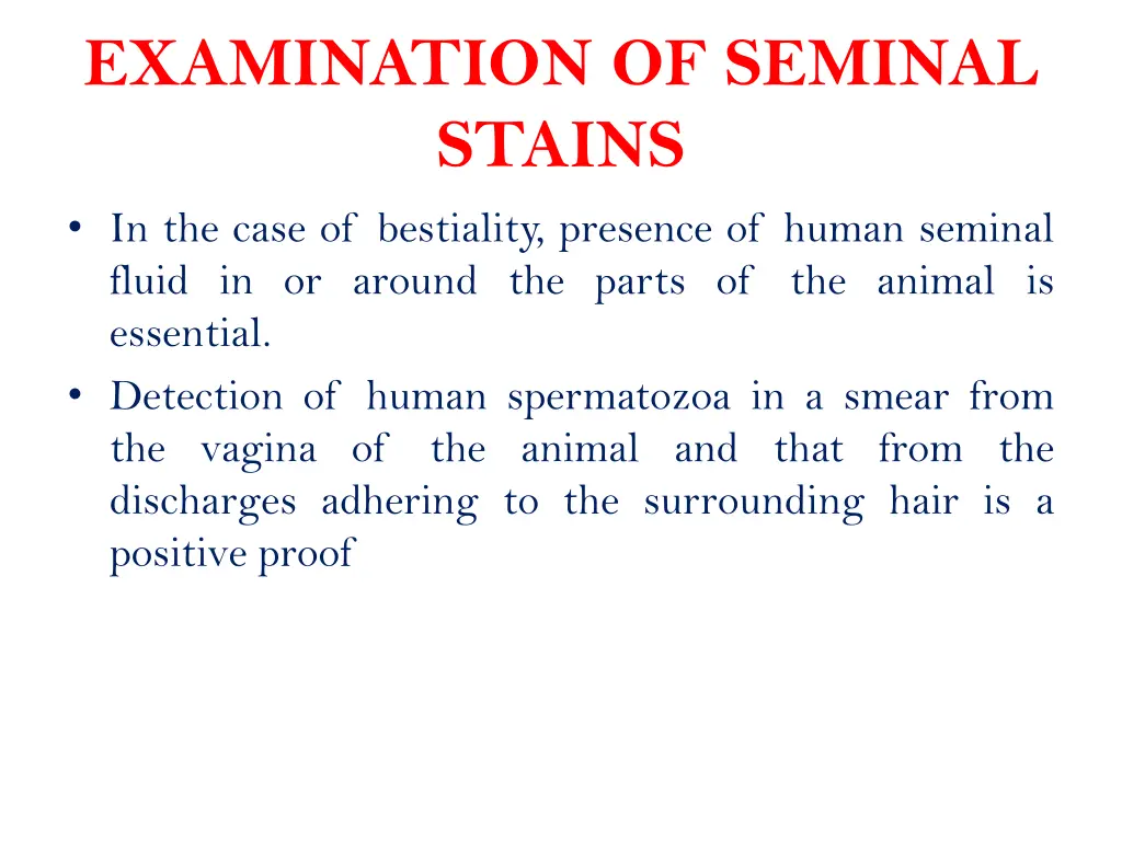 examination of seminal stains in the case