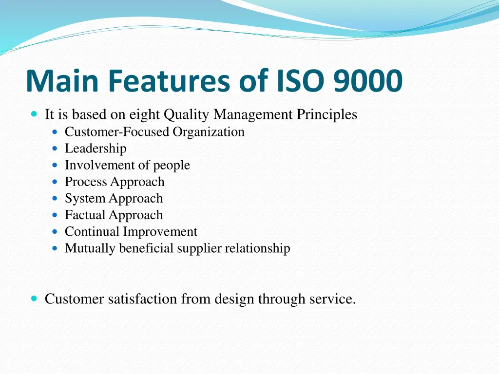 main features of iso 9000 it is based on eight