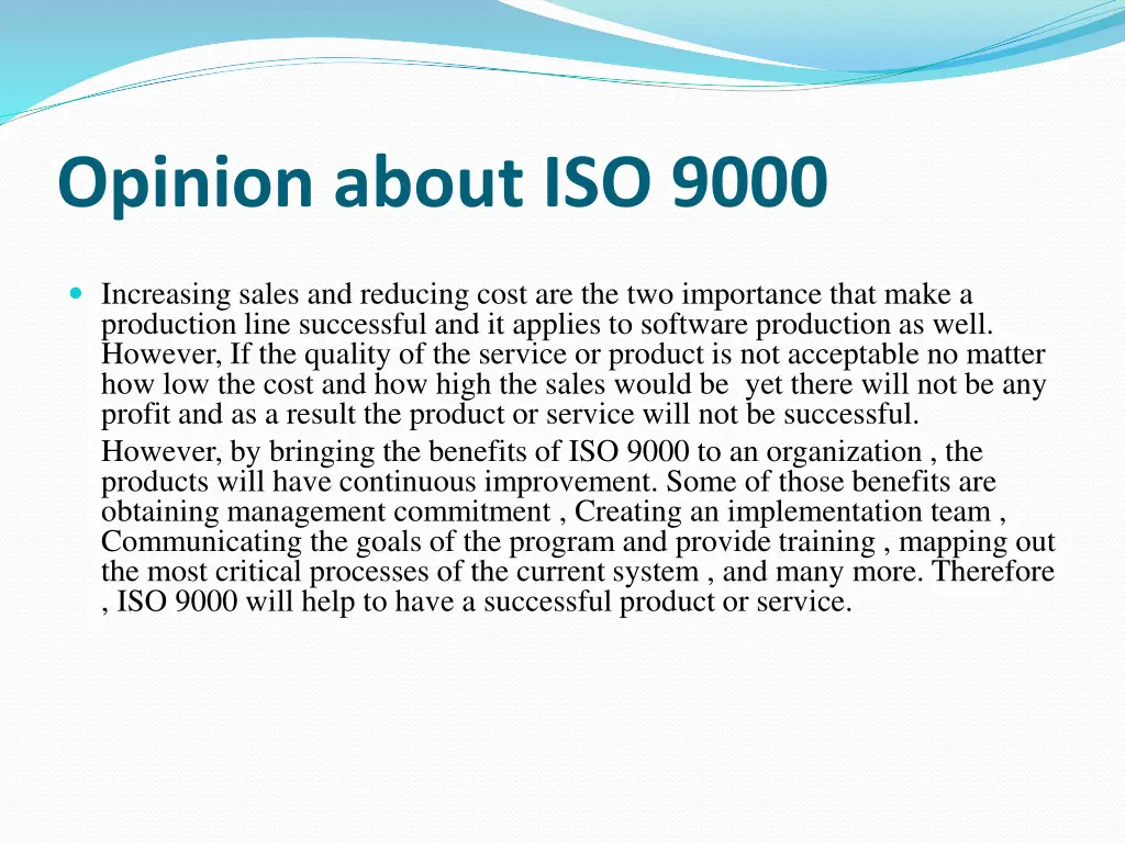 opinion about iso 9000