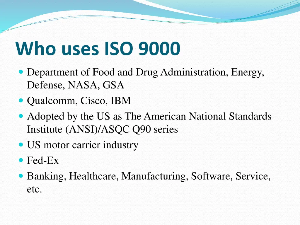 who uses iso 9000