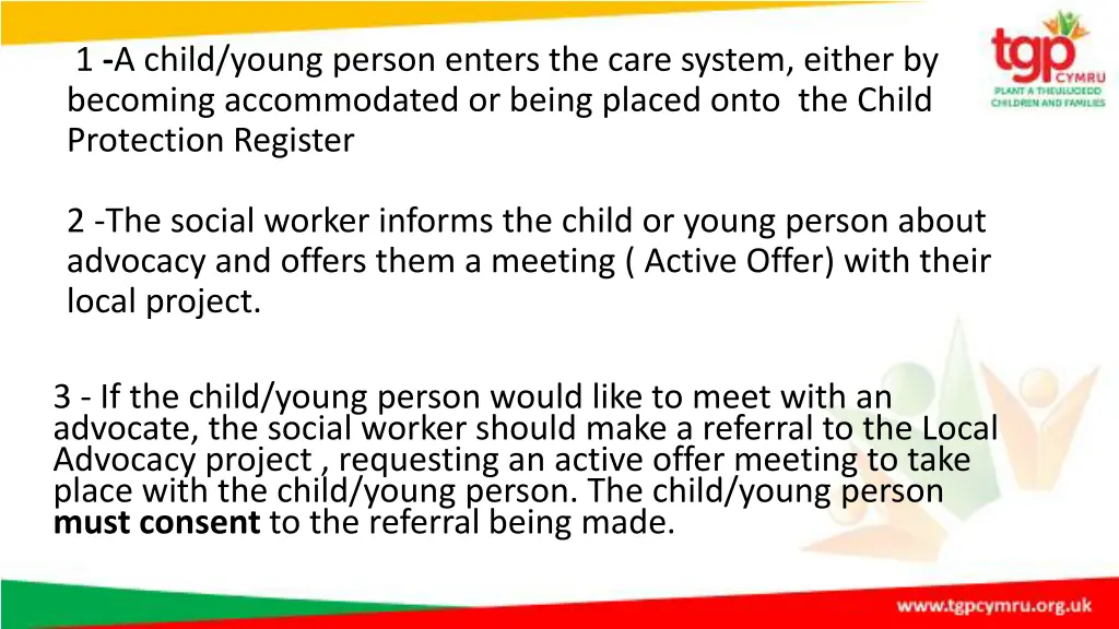 1 a child young person enters the care system